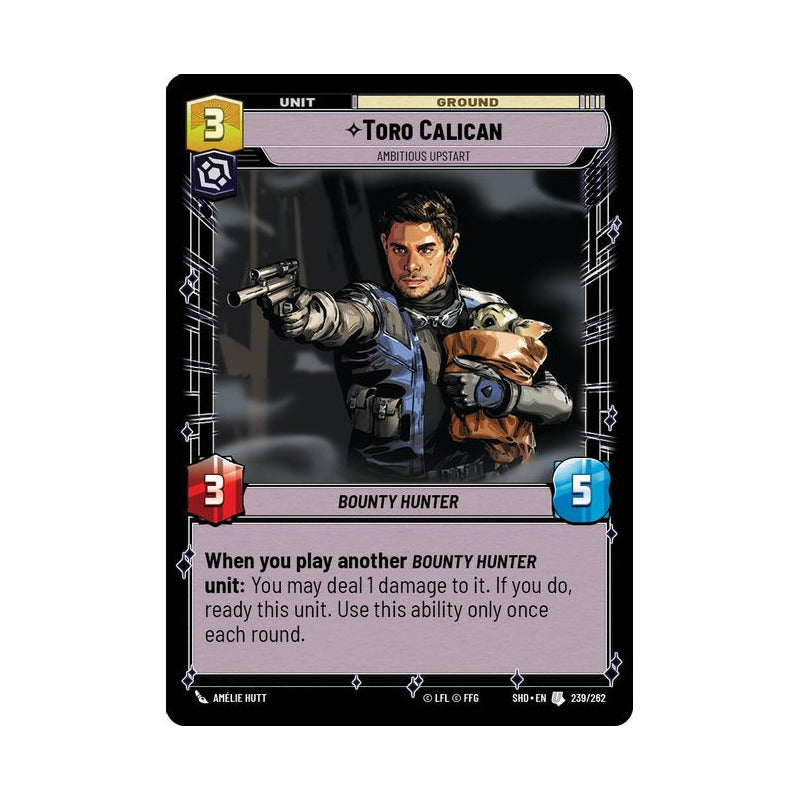 Star Wars Tcg: Sotg - 239/262 - Toro Calican [foil]