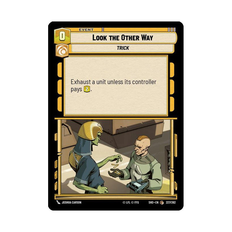 Star Wars Tcg: Sotg - 227/262 - Look The Other Way [foil]