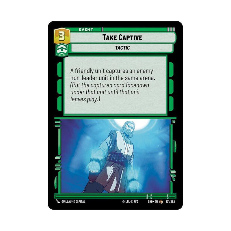 Star Wars Tcg: Sotg - 131/262 - Take Captive [foil]